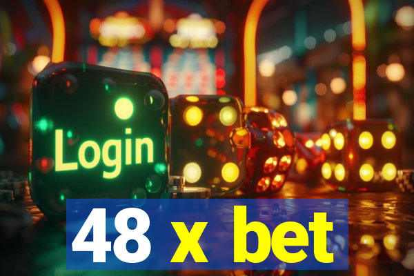 48 x bet